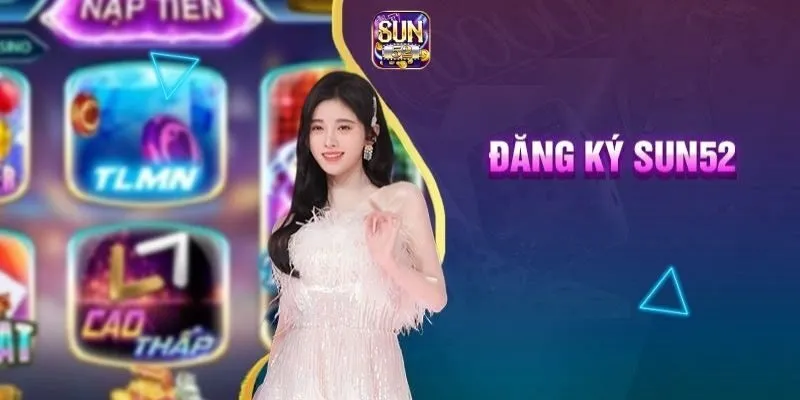 Sun52 29 Các bước đăng ký tài khoản