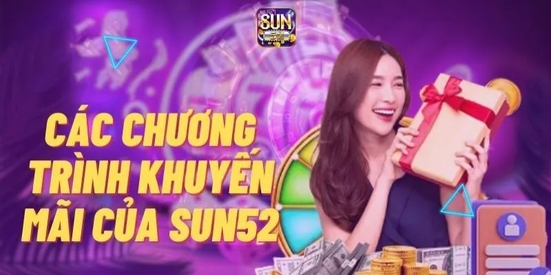 Sun52 32 Khuyến mãi hấp dẫn tại cổng game